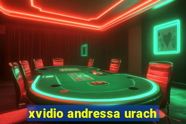 xvidio andressa urach